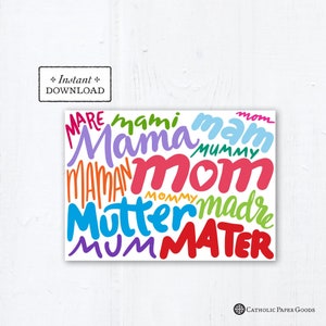 Mother's Day Card - Mom Languages - Art Print - Instant Download - DIY Downloadable PDF 5"x7" - Catholic Printable Card Mother's Day Card
