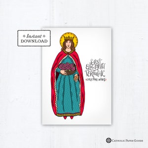 St. Saint Elizabeth of Portugal Card - Art Print - Instant Download - DIY Downloadable PDF 5&quot;x7&quot; Catholic Saint Printable Confirmation Gift