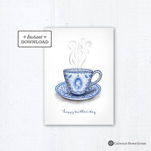 Marian Teacup Mother's Day Card - Art Print - Instant Download - DIY Downloadable PDF 5"x7" - Catholic Printable Card Mother's Day Card Mary