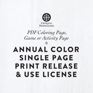 Single Page Color Annual Classroom, Parish, Homeschool Usage License Print Release for Printable Greeting Card, Art Print up to 8.5x11