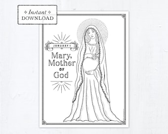 Catholic Coloring Page - Solemnity of Mary, Mother of God - Catholic Saints - Printable Coloring Page - Digital - PDF