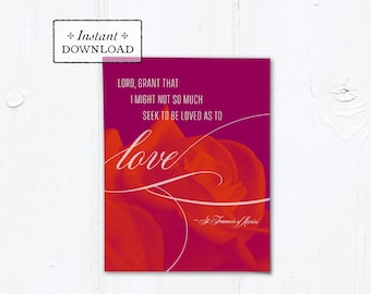 Catholic Valentine Greeting Card Love Floral Prayer of St. Francis, Printable, Downloadable PDF A2 4.25x5.5