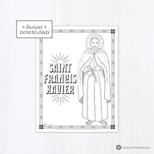 Puede incluir: Página para colorear en blanco y negro con arte de línea que representa a San Francisco Javier. La imagen muestra a San Francisco Javier de pie con una cruz en la mano. El texto "Saint Francis Xavier" está escrito en una fuente decorativa.