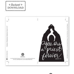 May include: A white Catholic ordination greeting card with the text "You are a priest forever" in elegant script. The card features a black silhouette of a priest holding a cross. The words "Instant Download" are also visible.