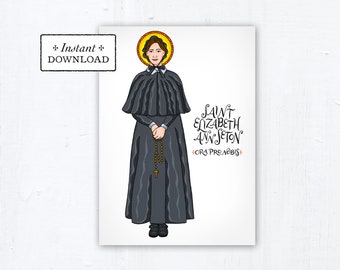 Saint Elizabeth Ann Seton Card, Art Print, Instant Download, Downloadable PDF 5"x7" Saint Printable Saint Print Confirmation Gift Baptism