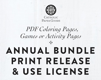 Coloring Page, B&W Bundle Annual Classroom, Parish, Homeschool Usage License and Print Release for Coloring Pages, Activity Pages, Games