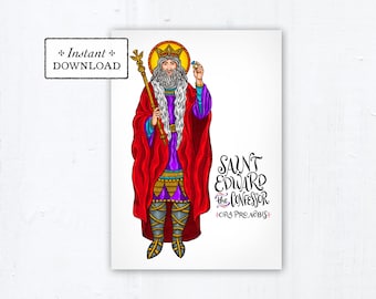 Saint Edward the Confessor Card, Art Print, Instant Download, DIY Downloadable PDF 5"x7" Catholic Saint Printable Confirmation Gift