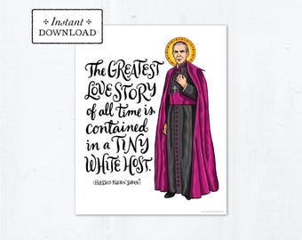 Blessed Fulton Sheen Quote Frameable Art Print - Instant Download - DIY Downloadable PDF 8"x10"