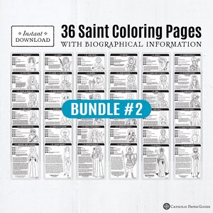 May include: A set of 36 black and white coloring pages featuring various saints. Each page includes a saint's image and biographical information. The title of the set is "36 Saint Coloring Pages with Biographical Information" and the set is labeled "Bundle #2".