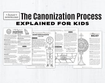 Canonization Process Explained for Catholic Kids - Catholic Printables (PDF Download)