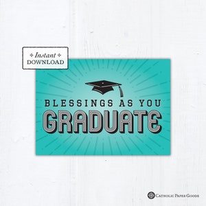 Graduation Blessings Turquoise Catholic Graduation Card, Printable PDF 5x7 Printable Graduation Card Catholic Greeting Card Graduate