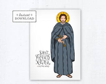 Saint Francis Xavier Card, Art Print, Instant Download, DIY Downloadable PDF 5"x7" Catholic Saint Printable Confirmation Gift Baptism Gift