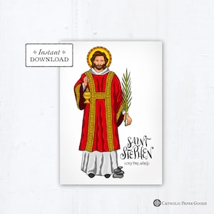 Saint Stephen Card, Art Print, Instant Download, DIY Downloadable PDF 5&quot;x7&quot; Catholic Saint Printable Confirmation Gift Baptism Gift