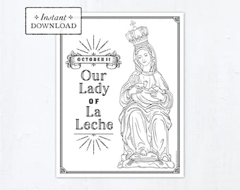 Catholic Coloring Page - Our Lady of La Leche - Catholic Saints - Printable Coloring Page - Digital - PDF