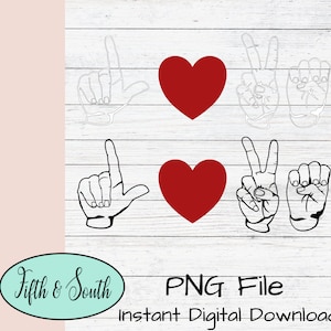 Ik hou van je ASL Sublimatie Afbeelding PNG Instant Digital Download Valentijnsdag Liefde