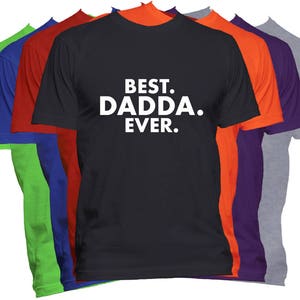 Best Dadda Ever T Shirt Family Best Ever Shirt Holiday Christmas Shirt Gift PERSONALIZE With ANY NAME image 1