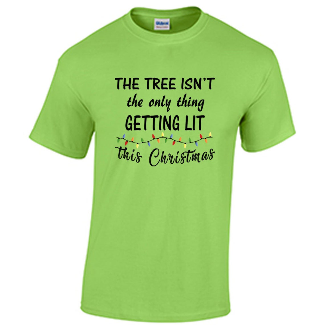 The Tree Isn't the Only Thing Getting Lit This Christmas T Etsy