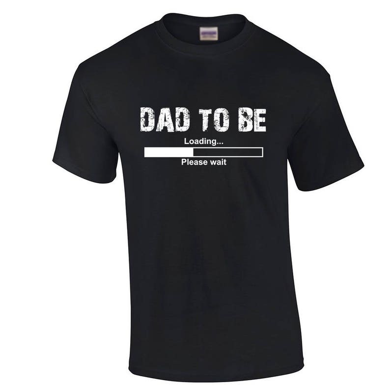 Dad to Be T Shirt Expecting Father First Time Dad