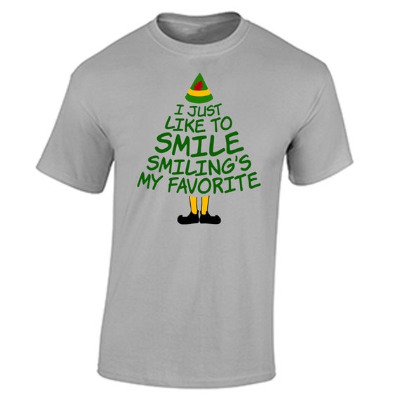 Elf T-Shirt I Just Like To Smile Smiling's My Favorite Elf T-Shirt I Just Like To Smile Smiling's My Favorite