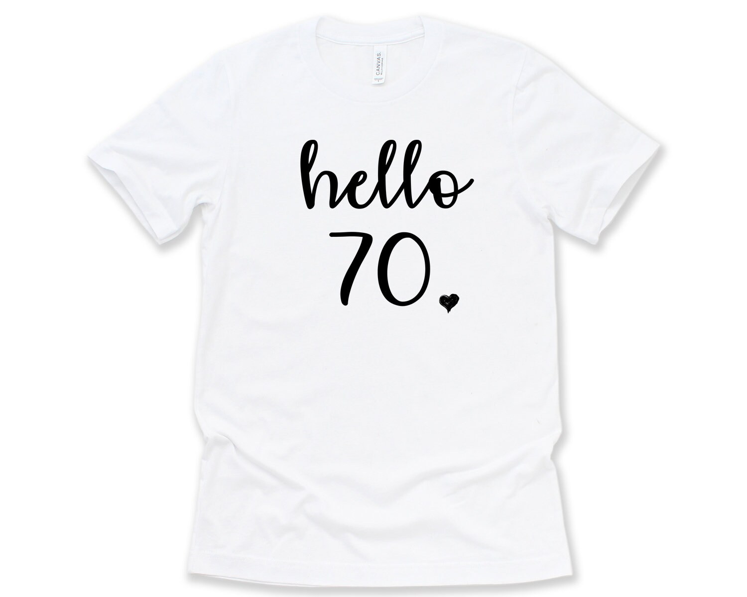 Hello 70 Birthday Shirt 7 COLORS Available Custom Womens | Etsy