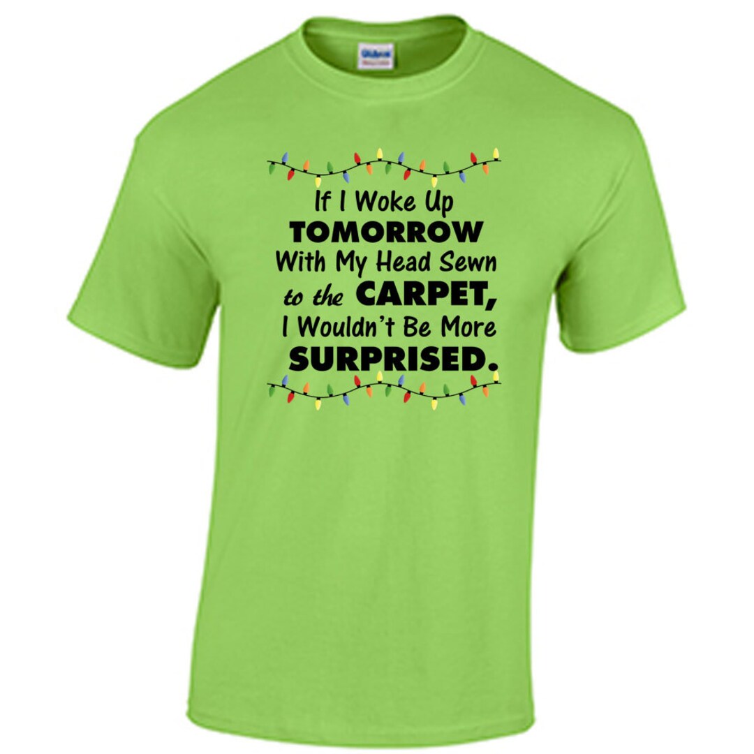 If I Woke Up Tomorrow With My Head T Shirt T-Shirt If I Woke Up Tomorrow With My Head T Shirt T-Shirt