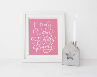 O Holy Night Pink Art Print, Sleigh Ride Wall Art, Printable Christmas Art, Hand Lettered Art, Holiday Wall Art