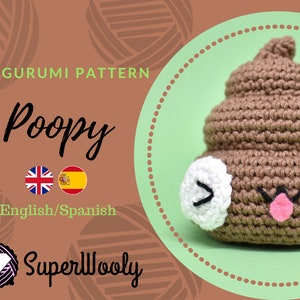Poopy crochet pattern. Poopy pattern. Poo crochet. Poo amigurumi. Poopy amigurumi. Poopy SuperWooly. Poo crochet pattern.