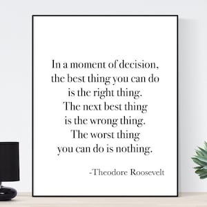 セオドア・ルーズベルトの名言アートプリント | 決断の瞬間 | テディ・ルーズベルト | ホームデコレーション | インスピレーション | モチベーションを高める歴史ポスター
