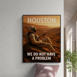 Houston Astronaut Art Print –  Relaxing Space Explorer Art Wall Decor | Retro Sci-Fi Lovers Artwork | Living Room Artwork Home Decor Poster