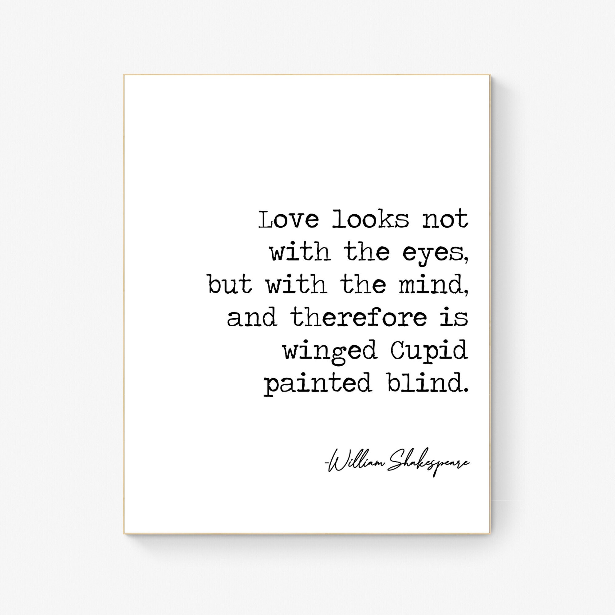 洋書 LOVE LOOKS NOT WITH THE EYES William Shakespeare Quote - Love Looks Not With the Eyes