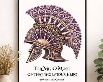 Odyssey Wall Art Print | Tell Me O Muse Of That Ingenious Hero | Homer Poem | Ancient Greek Helmet | Literary Home Decor | Classical Poster