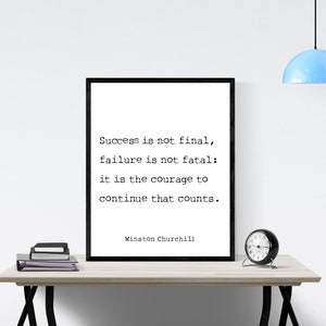 Winston Churchill Life Quote | Success Is Not Final | Modern Minimalist Art | Inspirational Print | Black & White | Office Decor Typewriter