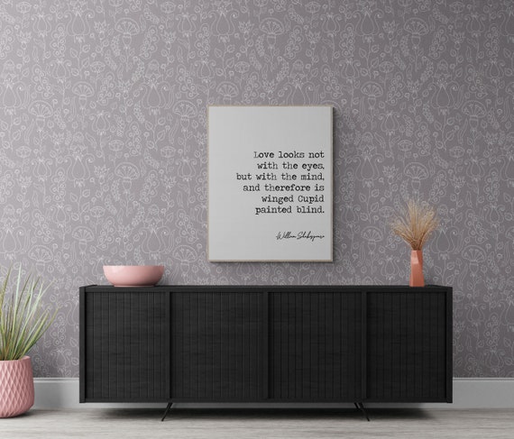 洋書 LOVE LOOKS NOT WITH THE EYES William Shakespeare: “Love looks not with the eyes, but with”