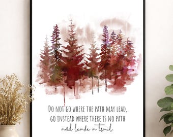 Lámina decorativa con cita de Ralph Waldo Emerson / No vayas por donde el camino te lleve / Decoración literaria para el hogar / Naturaleza / Bosque / Póster motivacional