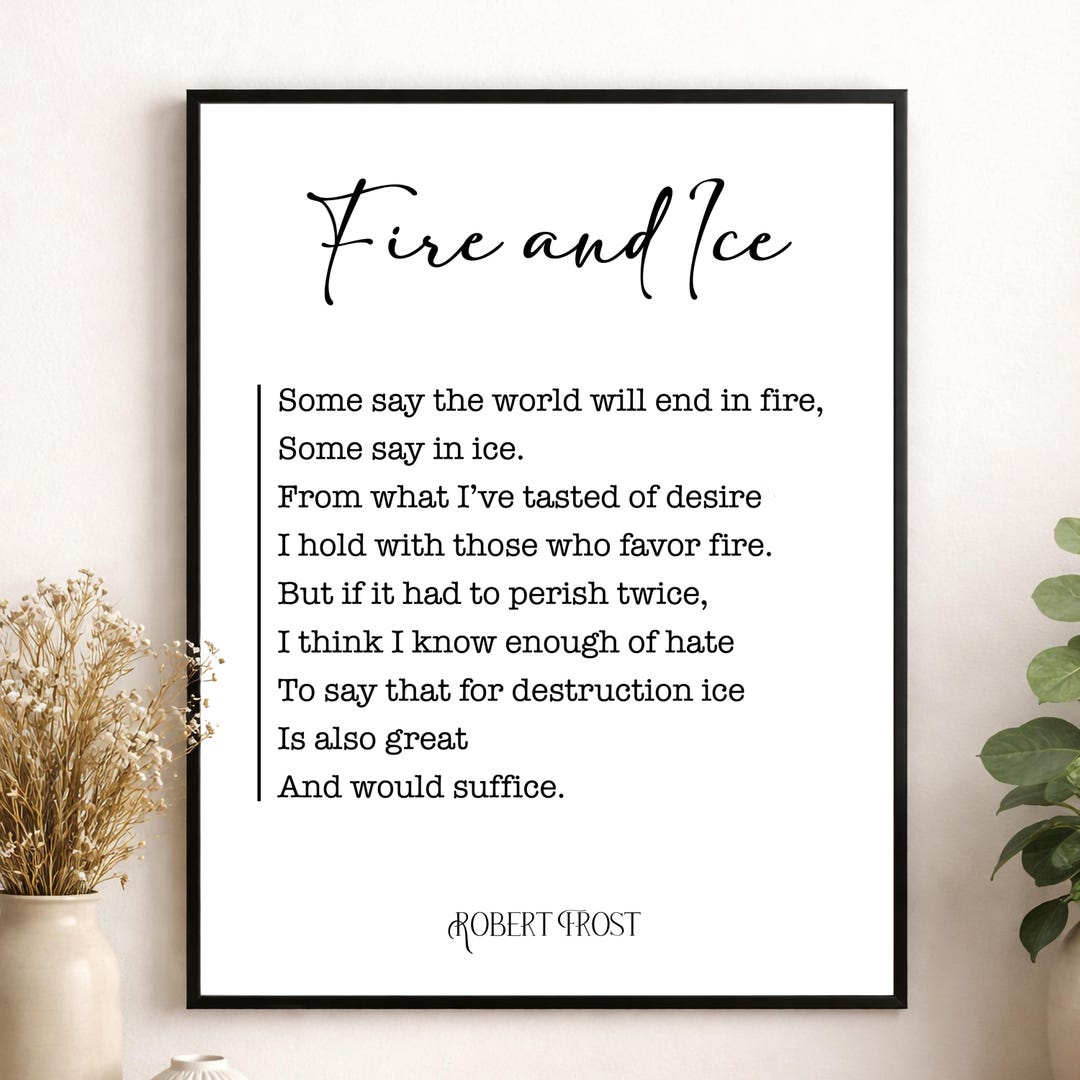 Robert Frost Quote Wall Art Print | Fire and Ice | Poem | the World ...