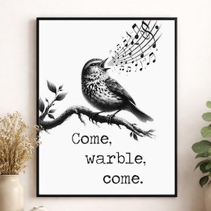 Shakespeare Quote Art Print | Come Warble Come | As You Like It | Songbird | Literary Home Decor | Singing Music | Inspirational Poster Gift