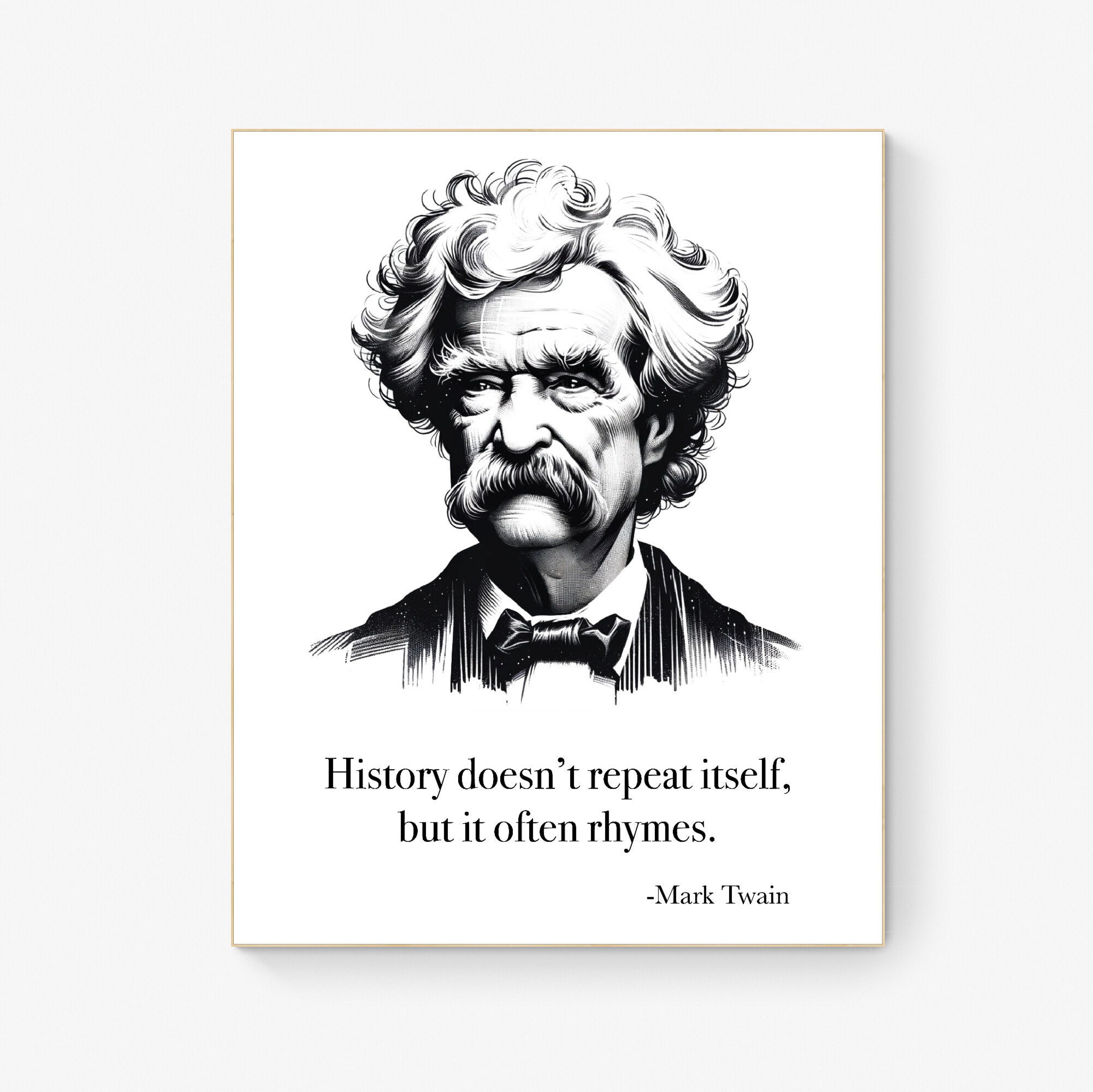 Mark Twain Quote Art Print | History Doesn't Repeat Itself | Home Decor |  Living Room | Literary Poster - Etsy Israel, image size:2001x2000
