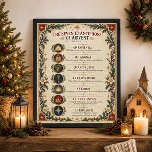May include: A framed wall art print titled The Seven O Antiphons of Advent, featuring seven circular icons with Latin titles and English text for December 17-23, surrounded by a decorative border of green pine branches, red berries, and white flowers.