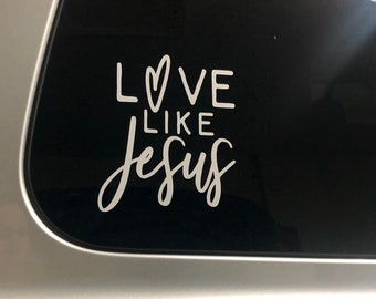 Love Like Jesus car decal | Christian Mom car decal | Jesus car sticker