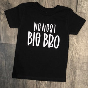 Big Brother shirt, Newest Big Bro, Big Brother, Big brother tshirt, Big Brother gift, Big Brother t shirt