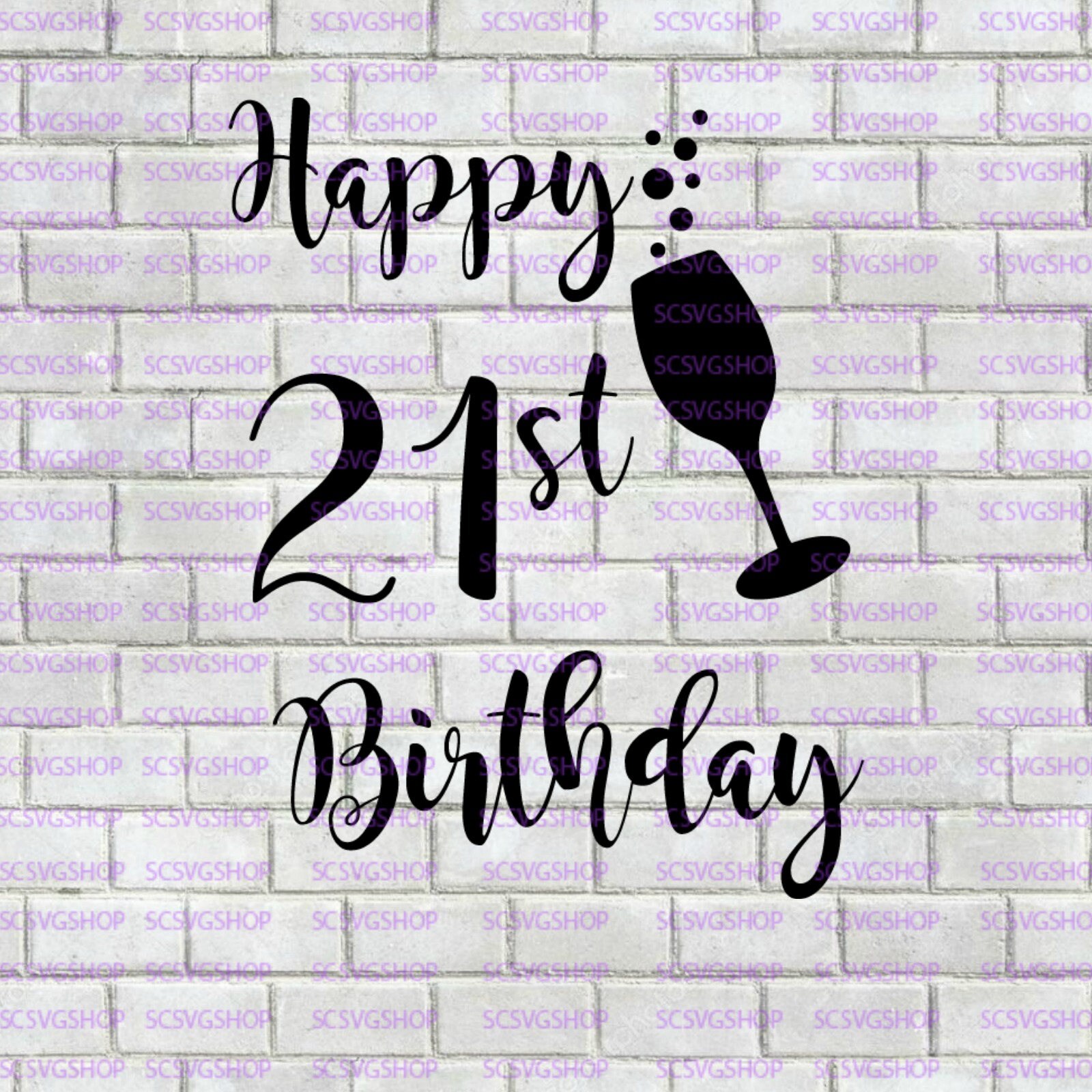 Download 21St Birthday Svg - Layered SVG Cut File