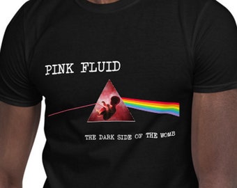 Pink Fluid - The Dark Side of the Womb Pink Floyd T-Shirt