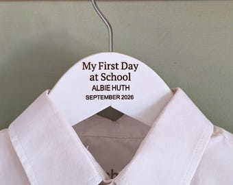 First Day of School Uniform Hanger - Personalised Keepsake - Laser Engraved Name - Back to School or Nursery