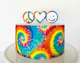 Tie Dye Party Edible Cake Wrap or Peace Love Happiness Cake Topper