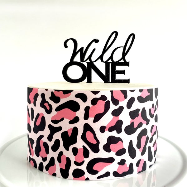 Pink Leopard Print Edible Cake Wrap or Wild One Cake Topper