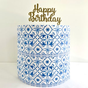 Mediterranean Blue Tile Cake Wrap for Tall Cake, or Gold Happy Birthday Cake Topper