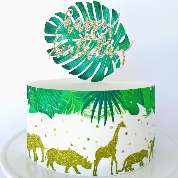 Gold Glitter Animals Tropical Edible Cake Wrap or Happy Birthday Palm Cake Topper