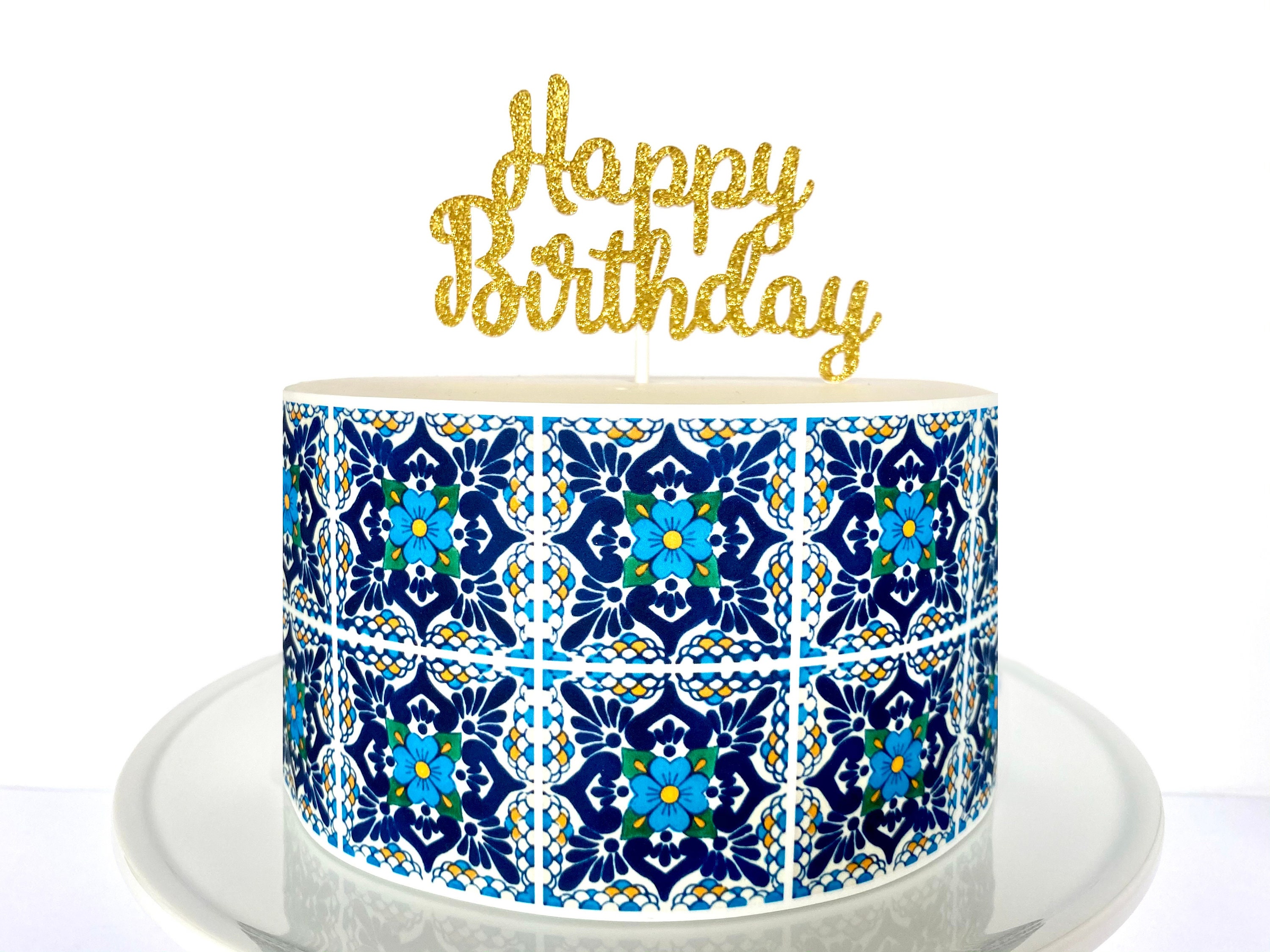 Talavera Tile Edible Cake Wrap Bleu Ou Or Happy Birthday Etsy