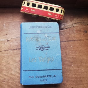 Vintage FRANZÖSISCHE TEXT 1909 Conty 'Reseau de l'Est, les Vosges' Anleitung Das Handbuch der französischen Region für viktorianische Reisende. Französischer Länderführer