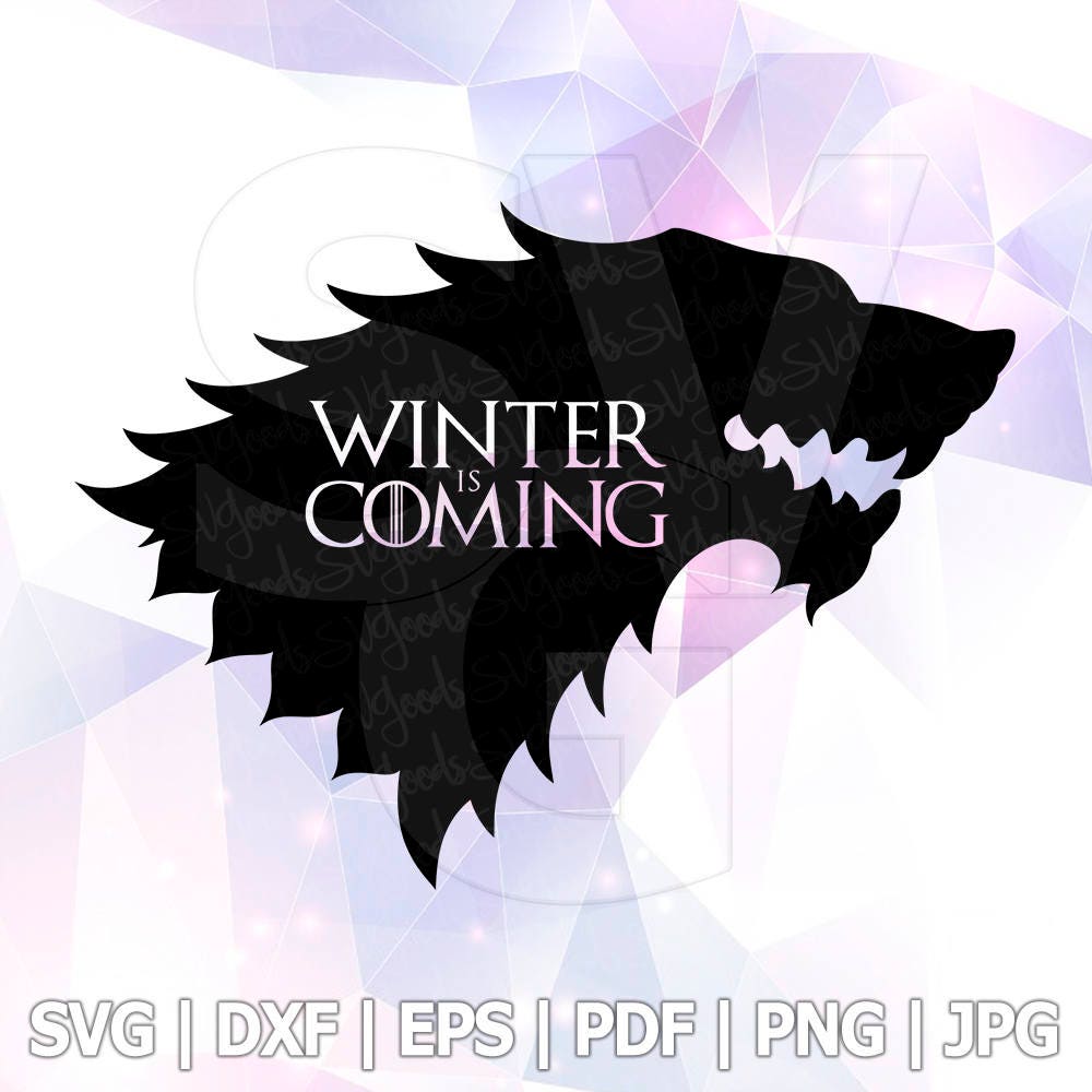 Download SVG DXF Game of thrones Winter is coming Vector Cut Files ...